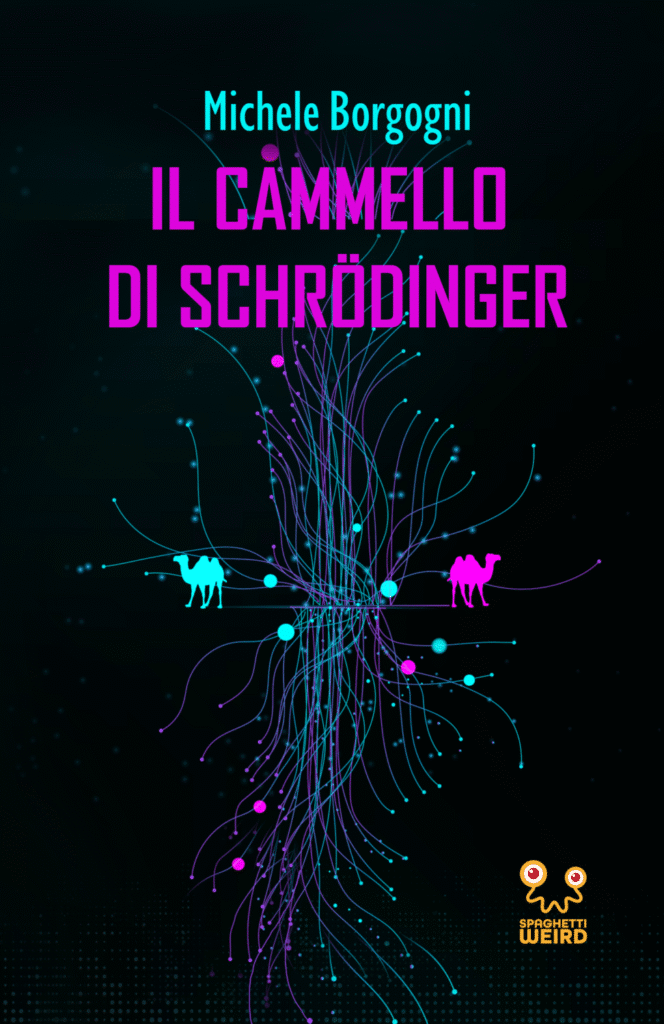 Il cammello di Schrodinger
