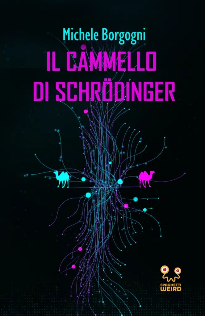 Il cammello di Schrodinger