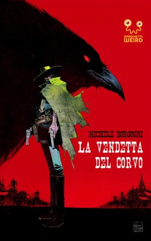 La vendetta del corvo Cover - Borgogni