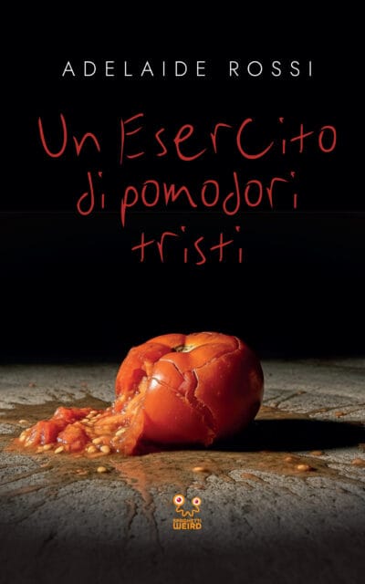Un esercito di pomodori tristi Cover - Rossi