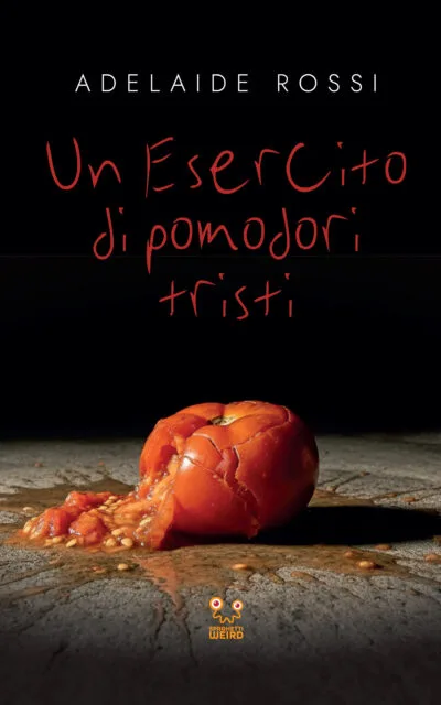 Un esercito di pomodori tristi Cover - Rossi
