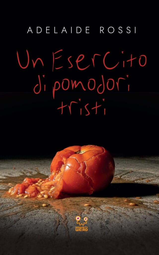 Un esercito di pomodori tristi Cover - Rossi